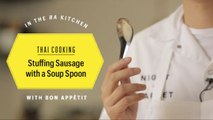 Celebrity Chefs - Thai Cooking: Stuffing Sausage With a Soup Spoon