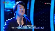 Showbiz Korea Ep968C1 BTS COLLABORATES WITH VIETNAMESE SINGER THANH BUI