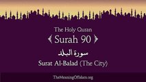Quran: 90. Surah Al-Balad (The City): Arabic and English translation HD