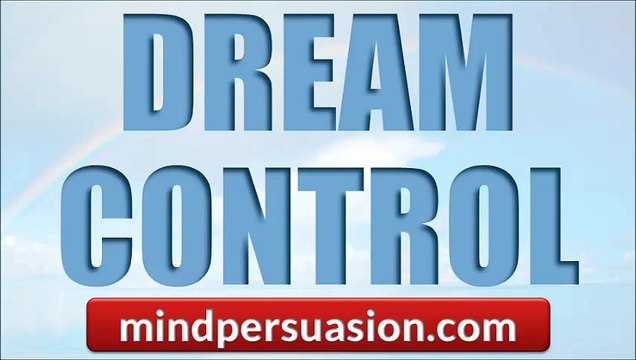 Lucid Dreaming - Dream Control - Use Your Dreams To Rule The World