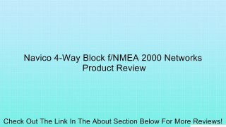 Navico 4-Way Block f/NMEA 2000 Networks Review