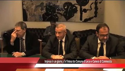Impresa in un giorno, c'è l'intesa tra Comune di Lecce e Camera di Commercio