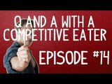 Furious Pete - Q & A with a Competitive Eater - Episode 14 - GF Host, Strap-ons, Challenges, Choking and more