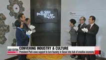 President Park vows support to turn foundry in Seoul into creative economy hub