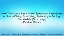 New Tilos Men's 6oz Anti-UV Sleeveless Rash Guard for Scuba Diving, Snorkeling, Swimming & Surfing - Black/White (Size Large) Review