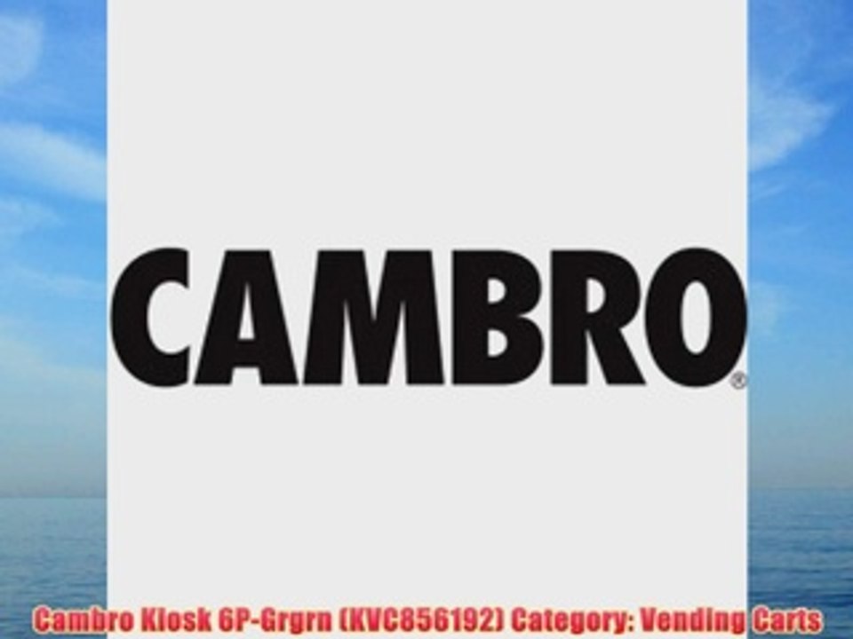 Cambro Kiosk 6PGrgrn KVC856192 Category Vending Carts