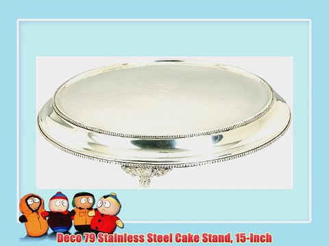 Deco 79 Stainless Steel Cake Stand 15Inch