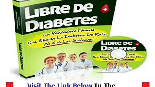 Libre De Diabetes Reviews Bonus + Discount