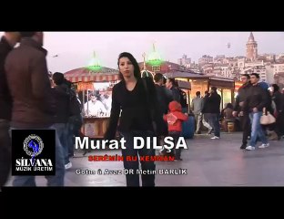 Murat Dılşa "Seremin Bu Xemman" YÖNETMEN: FERİT ERGÜL