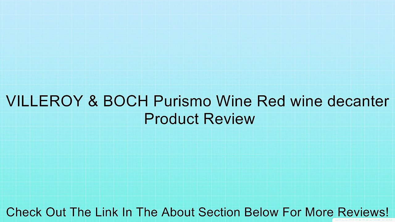 VILLEROY & BOCH Purismo Wine Red wine decanter Review