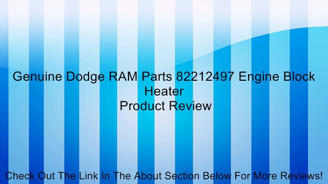 Genuine Dodge RAM Parts 82212497 Engine Block Heater