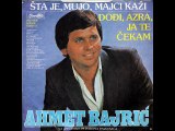 Ahmet Bajric-Dodji Azra ja te cekam 1980