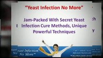 Yeast Infection No More   Home Remedies For Yeast Infections, Cure Yeast Infection Naturally