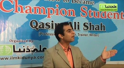 How to Become a Champion Student by Qasim Ali Shah Part 1 of 5