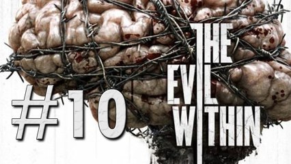 The Evil Within #10 [PS3 - FR] - Phase d'action