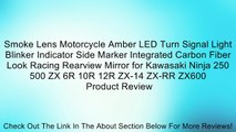 Smoke Lens Motorcycle Amber LED Turn Signal Light Blinker Indicator Side Marker Integrated Carbon Fiber Look Racing Rearview Mirror for Kawasaki Ninja 250 500 ZX 6R 10R 12R ZX-14 ZX-RR ZX600 Review