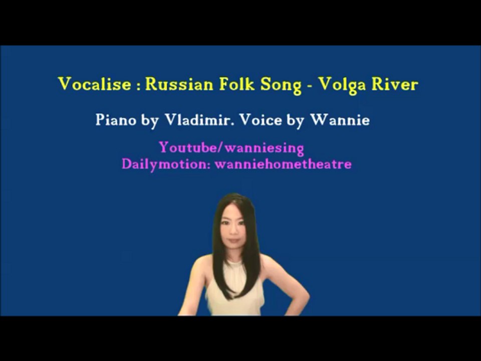 Vocalise: Russian Folk Song - Volga River Волга реченька