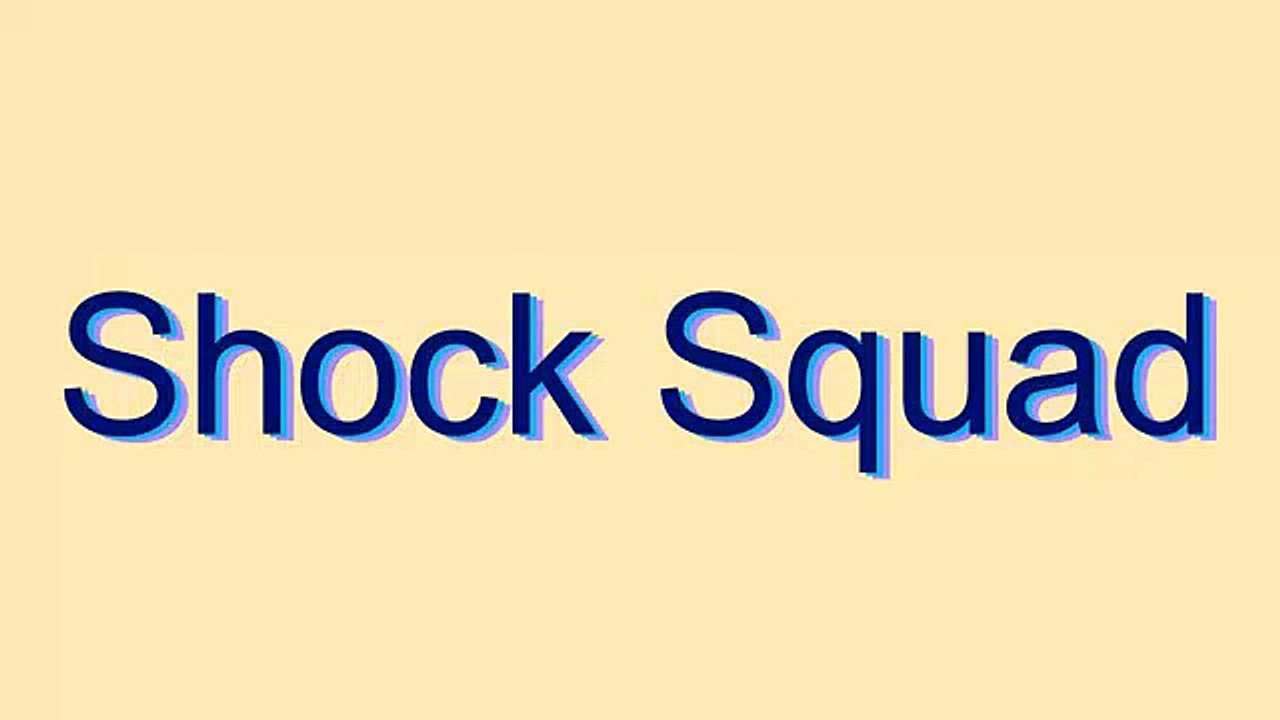 How to Pronounce Shock Squad