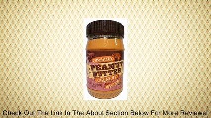 Trader Joe's Organic Peanut Butter Crunchy Salted Review