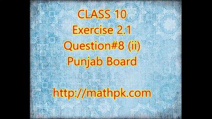 2.1-8-ii (P. Board-Class 10th)