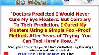 Eye Floaters No More Facts Bonus + Discount
