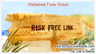 Wallstreet Forex Robot 2013, Will It Work (my real review)