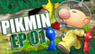 Pikmin 1 Let's Play - Episode 1