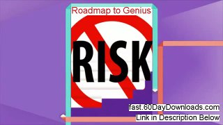 Roadmap to Genius Review 2014 - LEGIT REVIEW AND DOWNLOAD