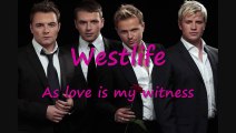Best love song ever _ Westlife - As love is my witness [Lyrics Video]