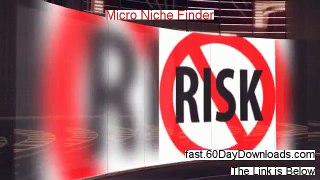 Micro Niche Finder Download Risk Free (real review)