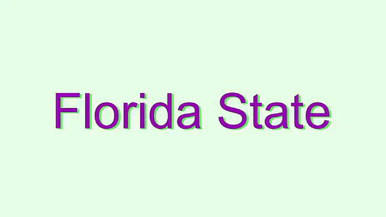 How to Pronounce Florida State
