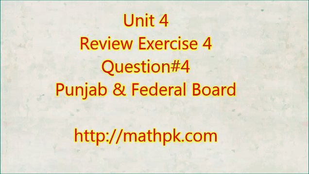 P_Math_Class 9_ Exr. Review 4_ Q.4