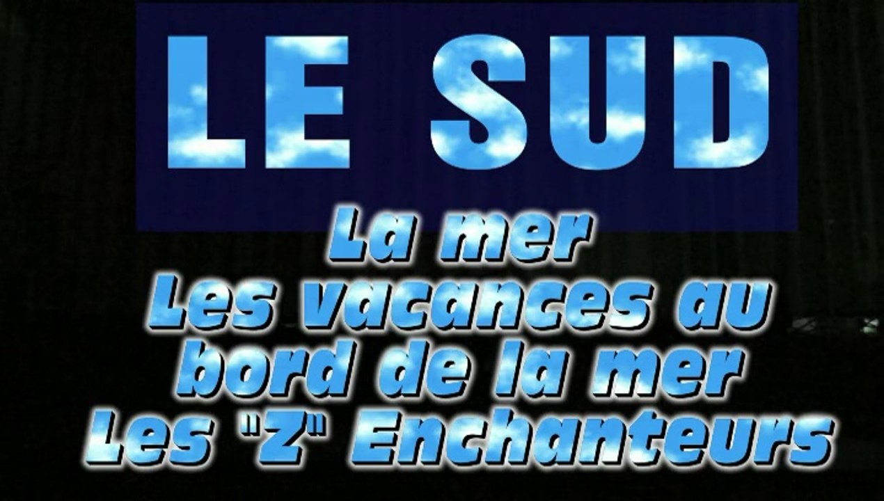 La mer par les "Z" Enchanteurs