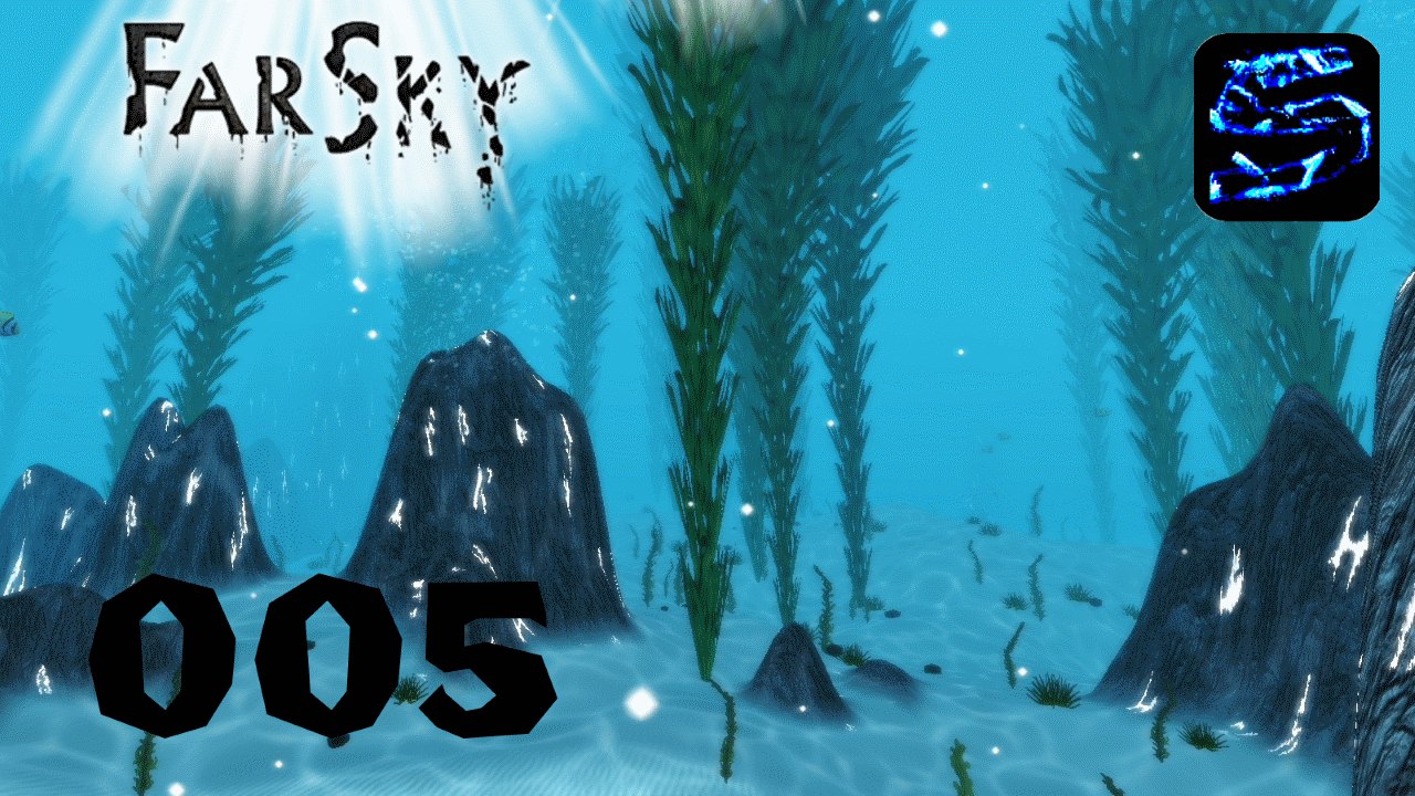 [LP] FarSky - #005 - Nooooin! Ich habe zwei erwischt! [Deutsches Let's Play FarSky] [UHD / 1800p]