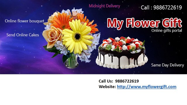 Special Made Flowers and Cakes for all occasions - Myflowergift