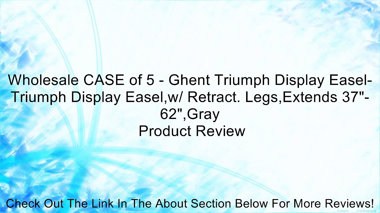 Wholesale CASE of 5 - Ghent Triumph Display Easel-Triumph Display Easel,w/ Retract. Legs,Extends 37"-62",Gray