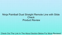 Ninja Paintball Dual Straight Remote Line with Slide Check Review