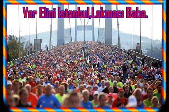 Ver Elini Istanbul,Lokmacı Baba.