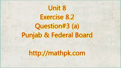 P-Math Class 9-Unit 8-Ex. 8.2-Q.3 (a)