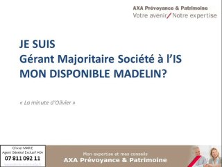 Des changements dans mon disponible Madelin? Je suis Travailleur Non Salarié avec une société à l'IS