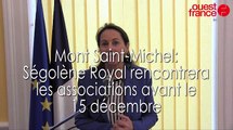 Ségolène Royal rencontrera les associations du Mont Saint-Michel avant le 15 décembre