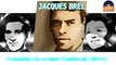 Jacques Brel - Quand on a que l'amour (live) (HD) Officiel Seniors Musik