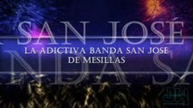►05 La Adictiva Banda San José De Mesillas En La Sierra Y La Ciudad (La China) Letra [Disfrute...