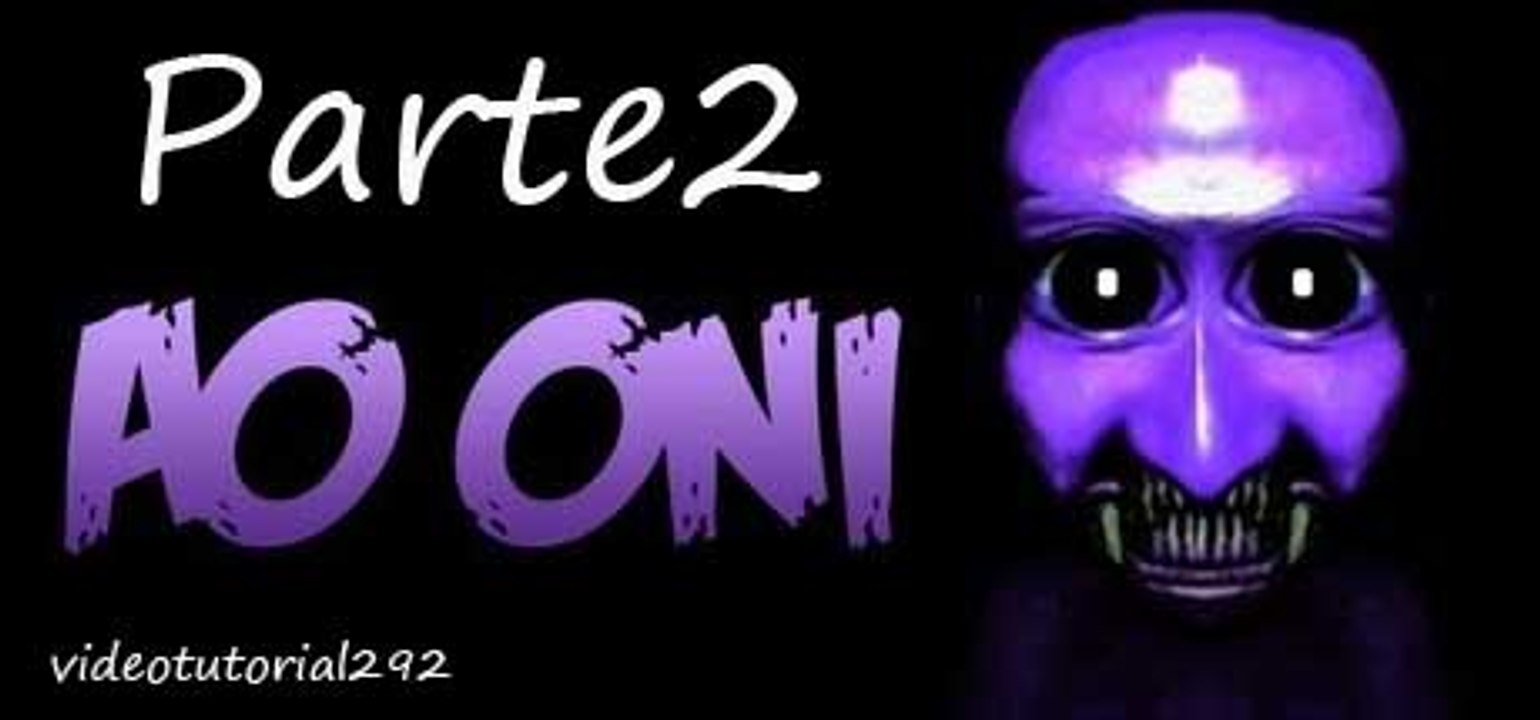 Gameplay Walkthrough - Ao Oni Parte 2