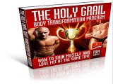 Holy Grail Body Transformation Ebook    Holy Grail Body Transformation Results
