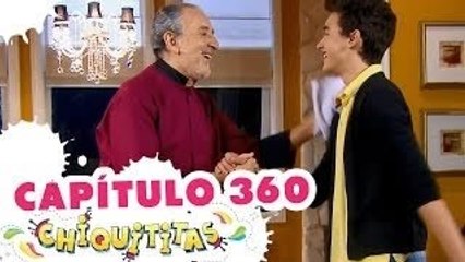 Chiquititas - Capítulo 360 - SEXTA (28/11/14) - Completo HD - SBT