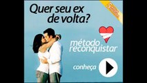 Como RECONQUISTAR um amor- Aprenda a reconciliar com seu Ex namorado