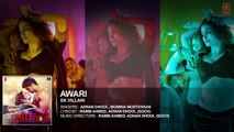Awari-Full-Audio-Song--Ek-Villain--Sidharth-Malhotra--Shraddha-Kapoor