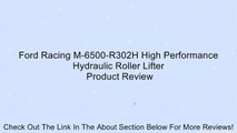 Ford Racing M-6500-R302H High Performance Hydraulic Roller Lifter Review