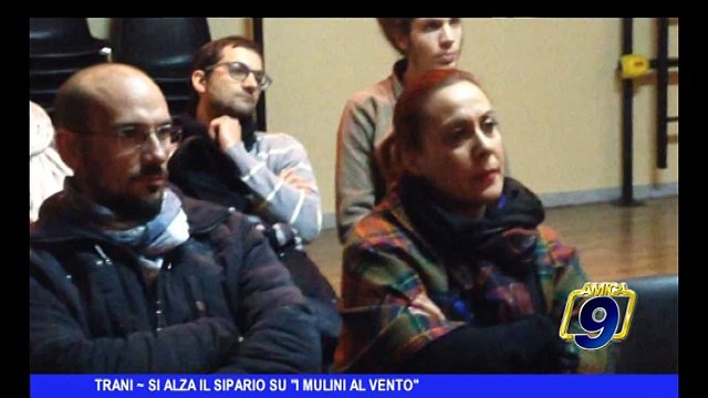 TRANI | Si alza il sipario su I Mulini al Vento